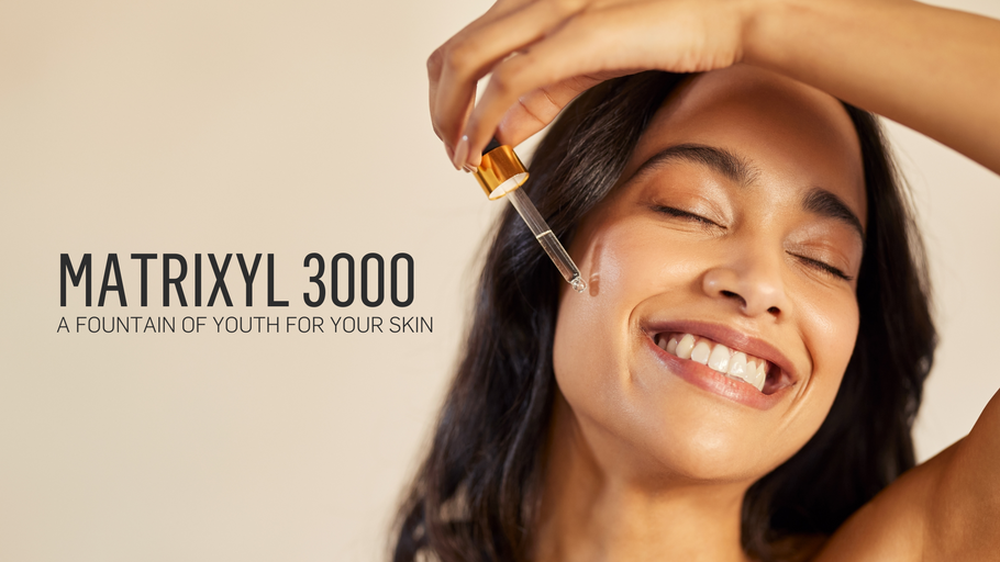 Matrixyl 3000 - A Fountain of Youth for Your Skin