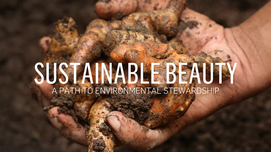 Sustainable Beauty: A Path to Environmental Stewardship